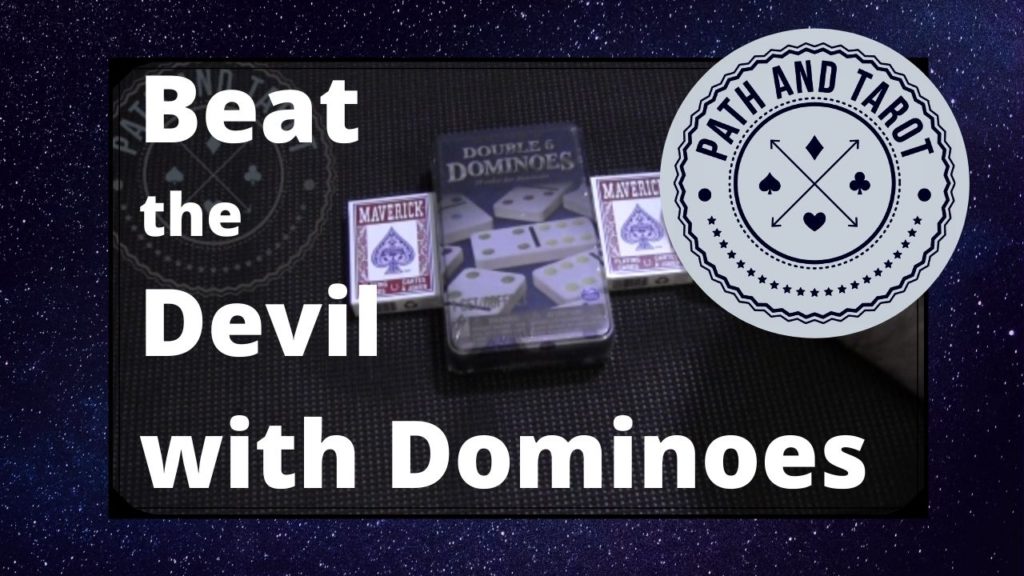 Beat the Devil with Dominoes