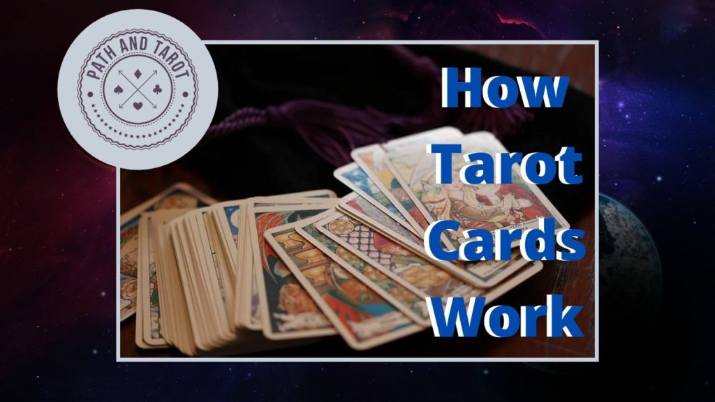How Tarot Cards Work