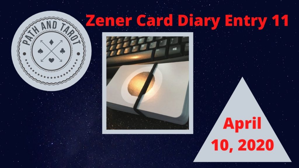 Zener Card Diary Entry 11