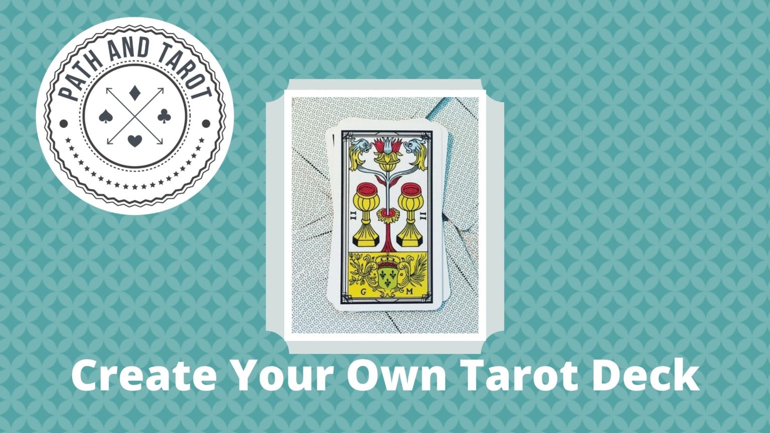 Create Your Own Tarot Deck Pathandtarot