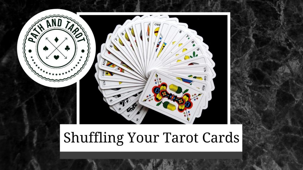 Shuffling Your Tarot Cards