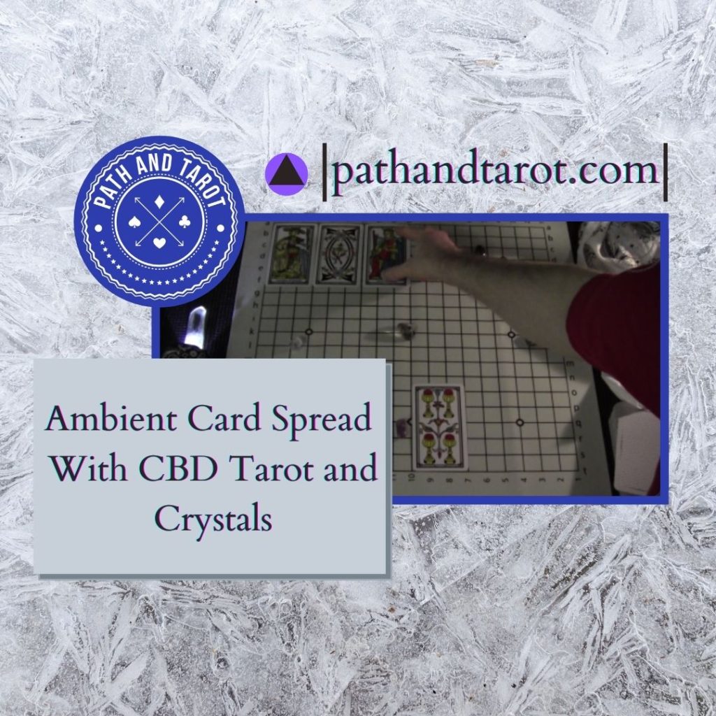 Ambient Card Spread With CBD Tarot and Crystals