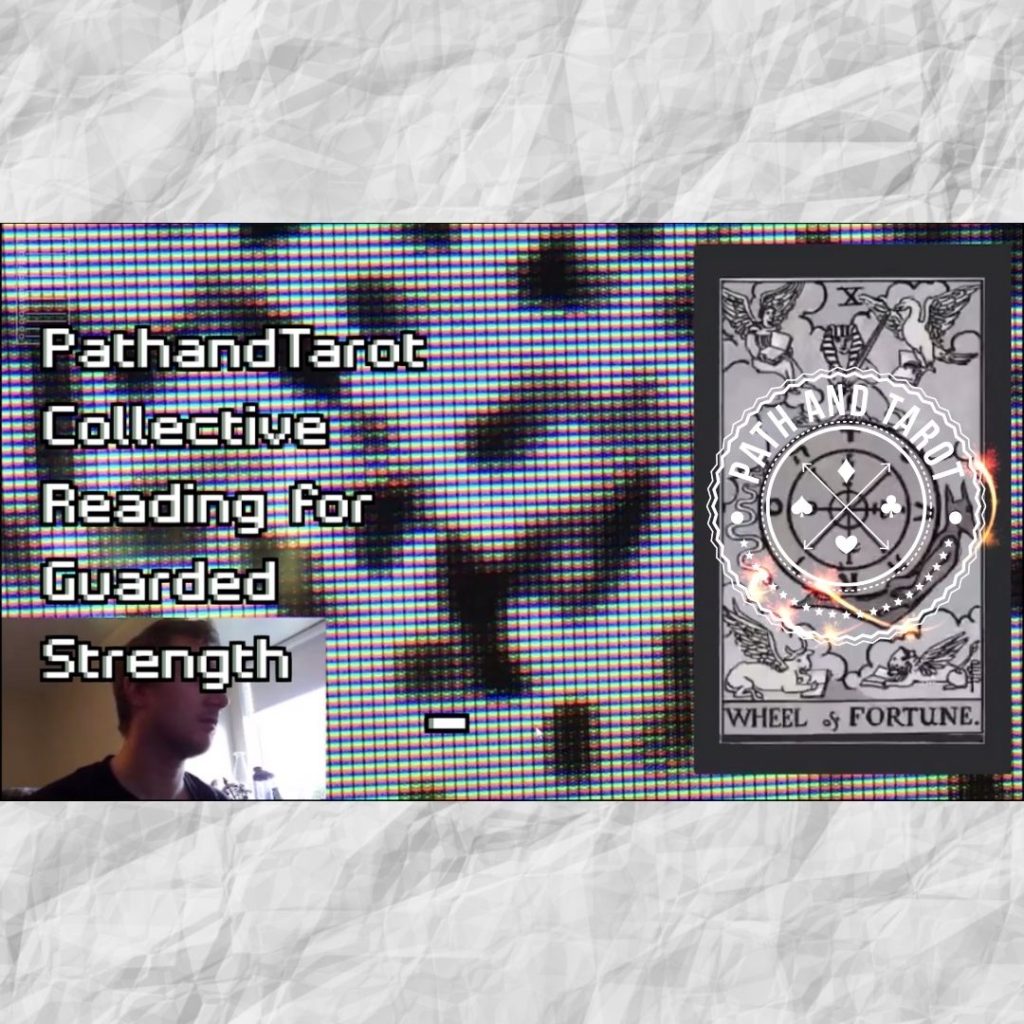 PathandTarot Collective Reading for Guarded Strength
