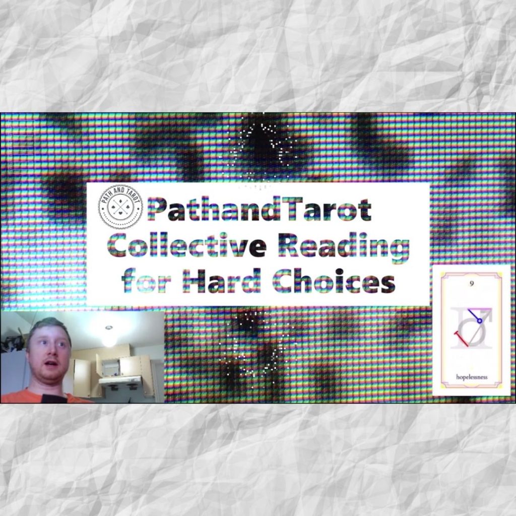 PathandTarot Collective Reading for Hard Choices